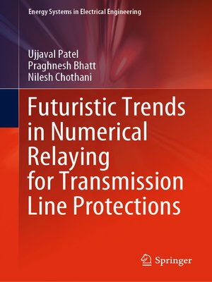 cover image of Futuristic Trends in Numerical Relaying for Transmission Line Protections